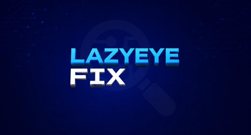 Lazyeyefix