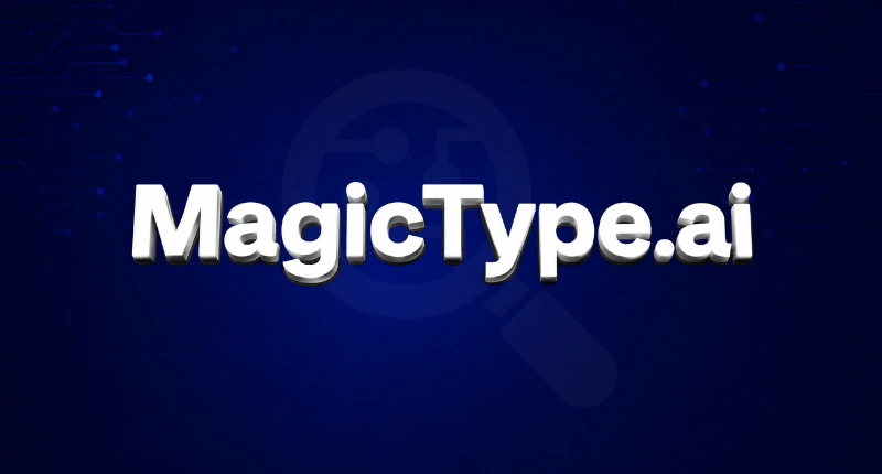 Magic Type AI
