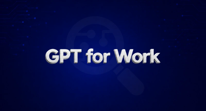 GPT for Work